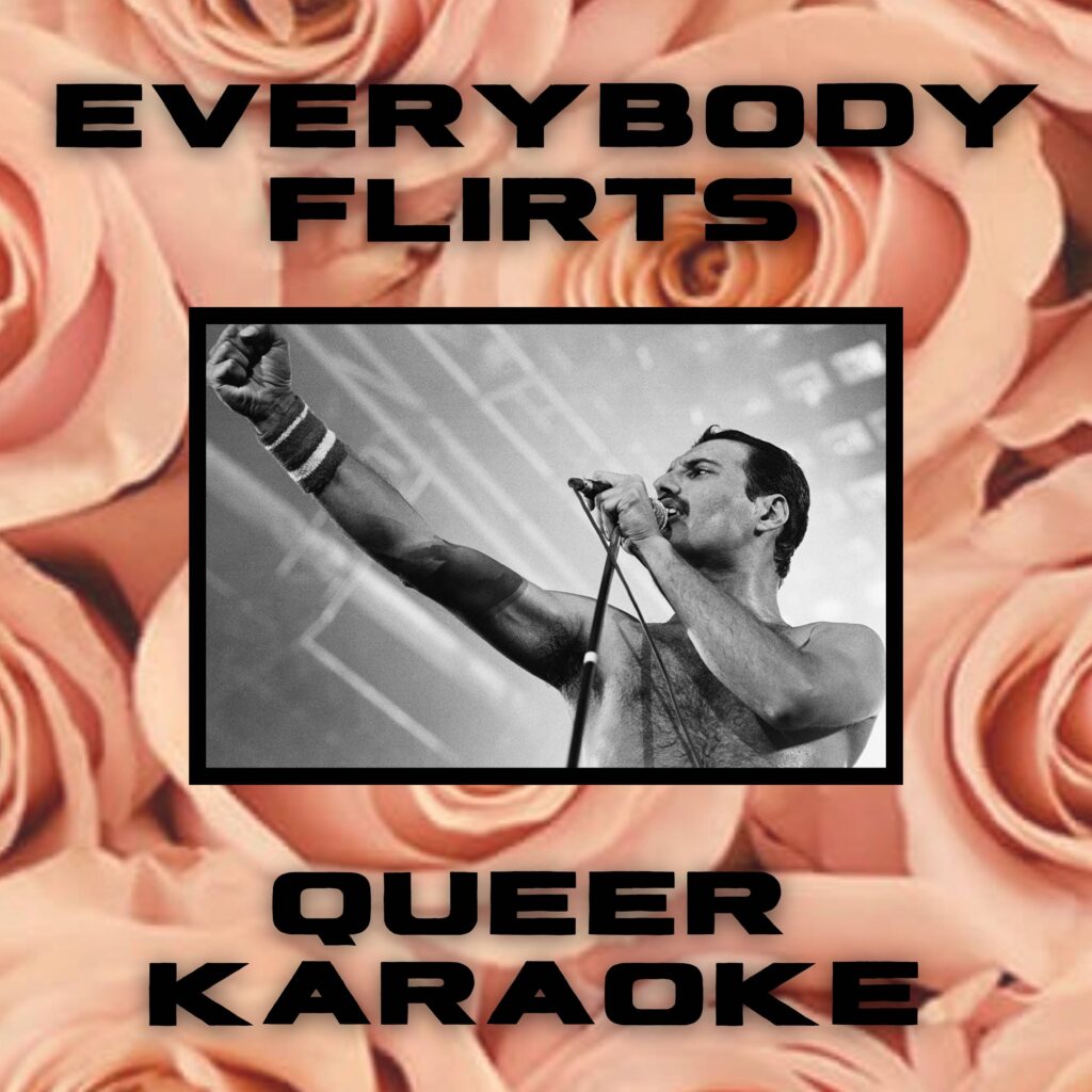 everbody flirts queer karaoke